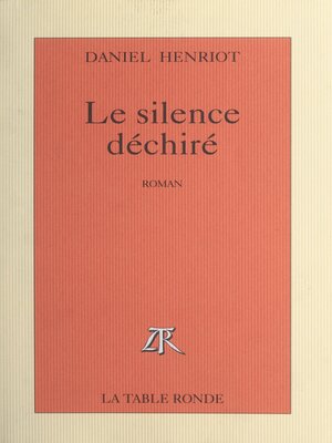 cover image of Le silence déchiré